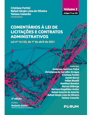 Comentários à lei de licitações e contratos administrativos - volume 2: lei n° 14.133, de 1º de abril de 2021