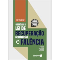 COMENTÁRIOS À LEI DE RECUPERAÇÃO DE EMPRESAS E FALÊNCIA