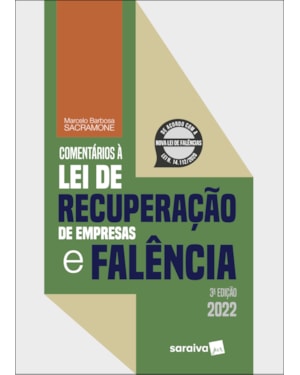 COMENTÁRIOS À LEI DE RECUPERAÇÃO DE EMPRESAS E FALÊNCIA