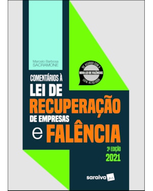 COMENTÁRIOS À LEI DE RECUPERAÇÃO DE EMPRESAS E FALÊNCIA