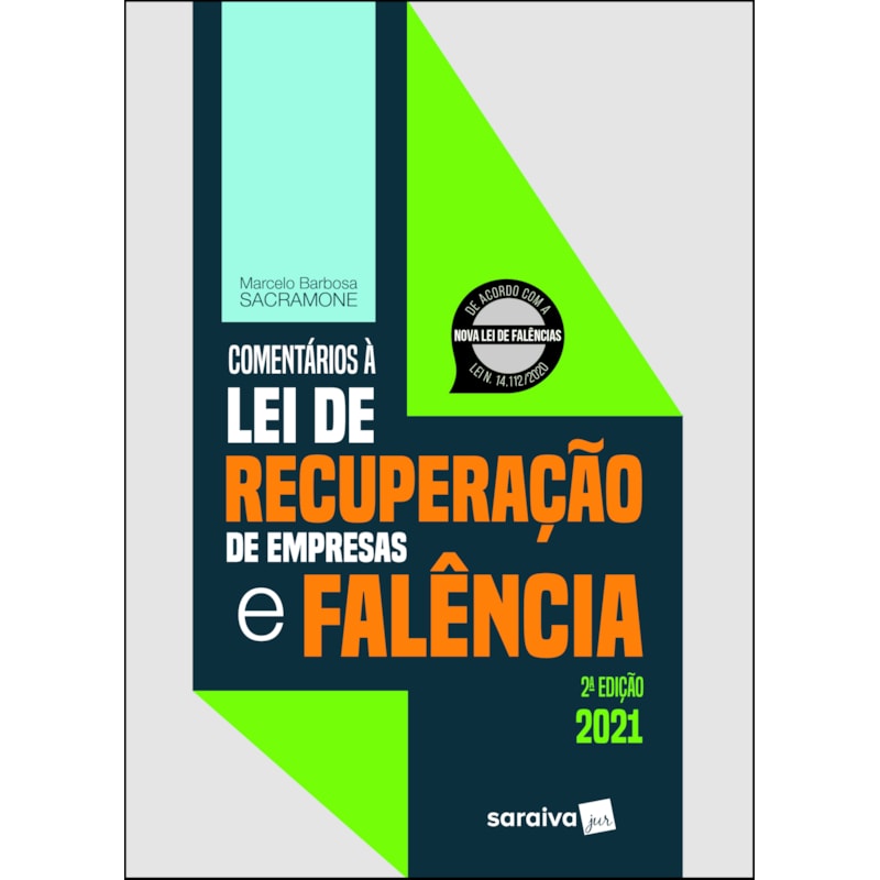COMENTÁRIOS À LEI DE RECUPERAÇÃO DE EMPRESAS E FALÊNCIA