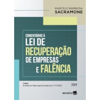 COMENTÁRIOS À LEI DE RECUPERAÇÃO DE EMPRESAS E FALÊNCIA - 5ª EDIÇÃO 2024