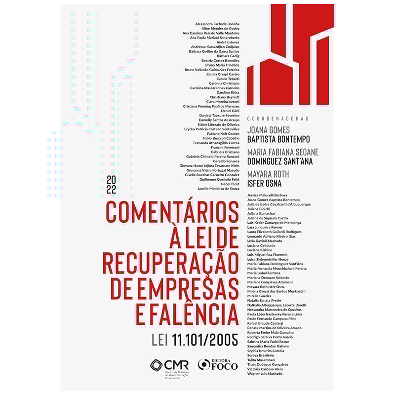 COMENTÁRIOS À LEI DE RECUPERAÇÃO DE EMPRESAS E FALÊNCIA - LEI 11.101 - 1ª ED - 2022