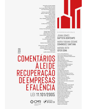 COMENTÁRIOS À LEI DE RECUPERAÇÃO DE EMPRESAS E FALÊNCIA - LEI 11.101 - 1ª ED - 2022