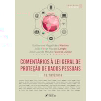 COMENTÁRIOS À LEI GERAL DE PROTEÇÃO DE DADOS - 3ª ED - 2025