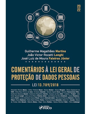 COMENTÁRIOS À LEI GERAL DE PROTEÇÃOD E DADOS PESSOAIS - 1ª ED - 2022