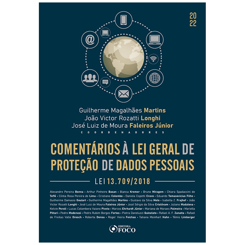COMENTÁRIOS À LEI GERAL DE PROTEÇÃOD E DADOS PESSOAIS - 1ª ED - 2022
