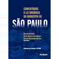 COMENTÁRIOS À LEI ORGÂNICA DE SÃO PAULO