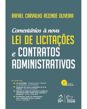 COMENTÁRIOS À NOVA LEI DE LICITAÇÕES E CONTRATOS ADMINISTRATIVOS - 4ª EDIÇÃO 2024