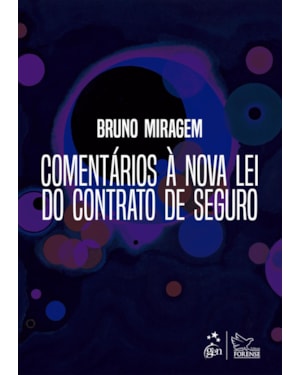 COMENTÁRIOS À NOVA LEI DO CONTRATO DE SEGURO - 1ª EDIÇÃO 2026