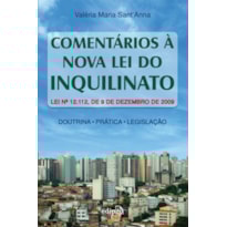 COMENTÁRIOS A NOVA LEI DO INQUILINATO