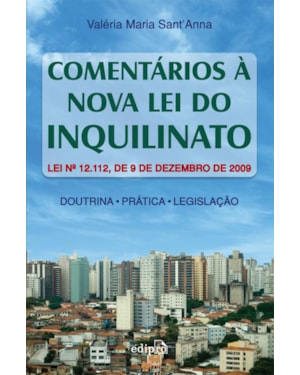 COMENTÁRIOS A NOVA LEI DO INQUILINATO
