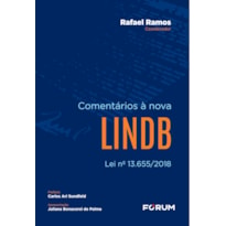 COMENTÁRIOS À NOVA LINDB: LEI Nº 13.655/2018