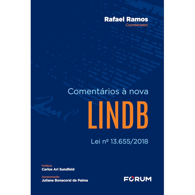 COMENTÁRIOS À NOVA LINDB: LEI Nº 13.655/2018