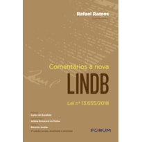 Comentários à nova lindb: lei nº 13.655/2018