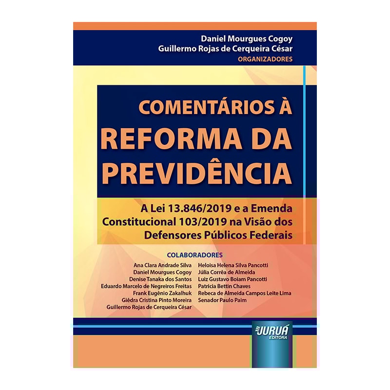 COMENTÁRIOS À REFORMA DA PREVIDÊNCIA
