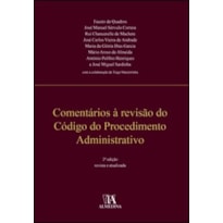 Comentários à revisão do código do procedimento administrativo