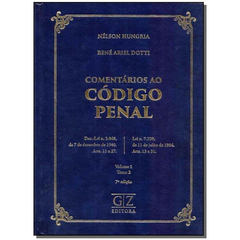 COMENTARIOS AO CODIGO PENAL - VOL. I - TOMO I - 6