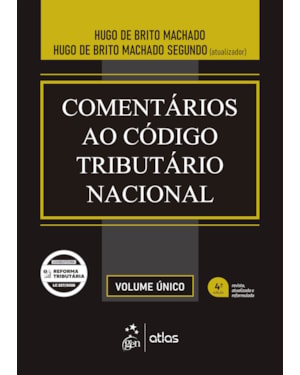 COMENTÁRIOS AO CÓDIGO TRIBUTÁRIO NACIONAL - 4ª EDIÇÃO 2026