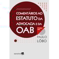 COMENTÁRIOS AO ESTATUTO DA ADVOCACIA E DA OAB