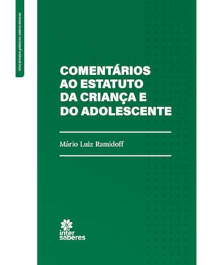 COMENTÁRIOS AO ESTATUTO DA CRIANÇA E DO ADOLESCENTE