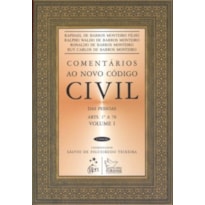 COMENTÁRIOS AO NOVO CÓDIGO CIVIL DAS PESSOAS ARTS. 1º A 78 - VOL. I - 2ª EDIÇÃO 2012