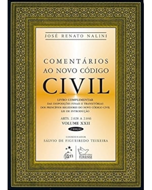 COMENTÁRIOS AO NOVO CÓDIGO CIVIL - VOL. XXII - 2ª EDIÇÃO 2013