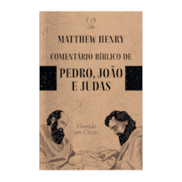 COMENTÁRIOS BÍBLICOS: PEDRO, JOÃO E JUDAS