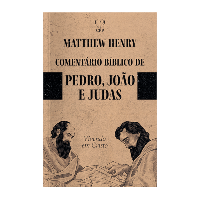 COMENTÁRIOS BÍBLICOS: PEDRO, JOÃO E JUDAS