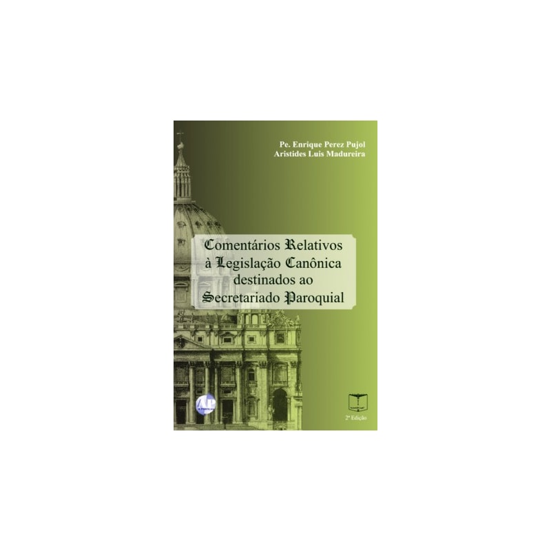 COMENTARIOS RELATIVOS A LEGISLACAO CANONICA DESTINADOS AO SECRETATIADO PARO - 2