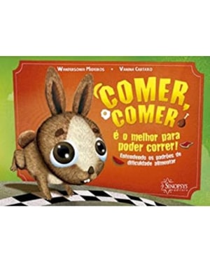 Comer, comer é o melhor para poder correr!: entendendo os padrões de dificuldade alimentar