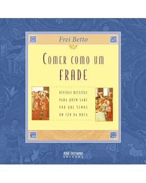 COMER COMO UM FRADE