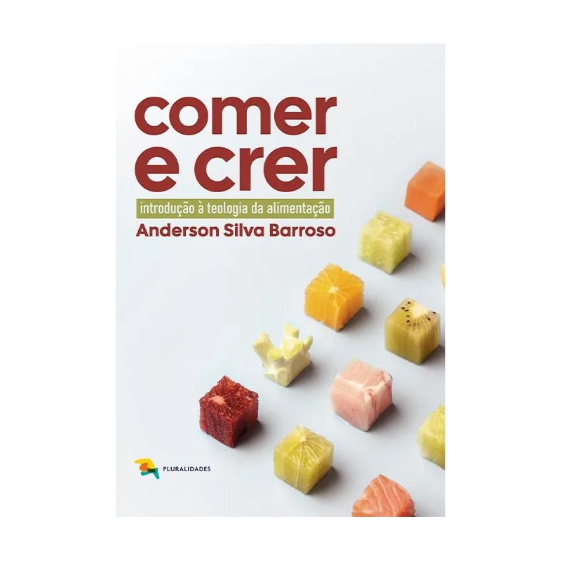 COMER E CRER - ANDERSON SILVA BARROSO