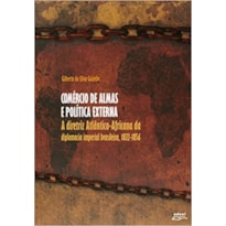 COMERCIO DE ALMAS E POLITICA EXTERNA - A DIRETRIZ ATLANTICO-AFRICANO DA DIP - 1