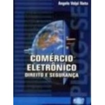 COMÉRCIO ELETRÔNICO - DIREITO E SEGURANÇA