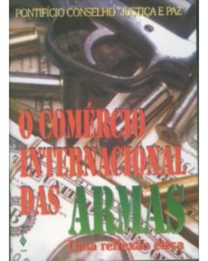 COMERCIO INTERNACIONAL DAS ARMAS, O