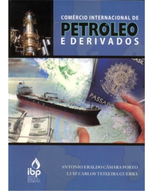 Comércio internacional de petróleo e derivados