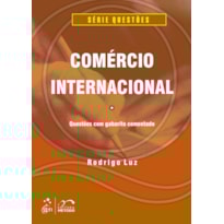 COMÉRCIO INTERNACIONAL - QUESTÕES COMÉRCIO INTERNACIONAL - QUESTÕES