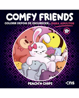 COMFY FRIENDS 18+: COLORIR DEPOIS DE ESCURECER... PARA ADULTOS!