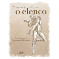 COMMEDIA DELL´ARTE: O ELENCO