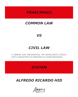 COMMON LAW VERSUS CIVIL LAW: A GÊNESE DOS PRECEDENTES 