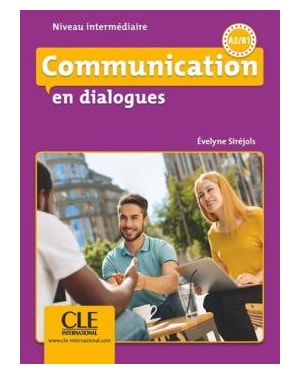 COMMUNICATION EN DIALOGUES - NIVEAU INTERMEDIAIRE + CD