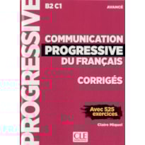 COMMUNICATION PROGRESSIVE DU FRANCAIS - NIVEAU AVANCE - CORRIGES - 2ª ED