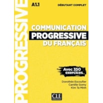 COMMUNICATION PROGRESSIVE DU FRANCAIS - NIVEAU DEBUTANT COMPLET + CD - 3ª ED