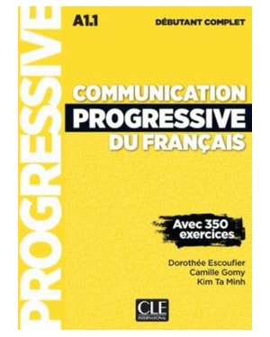 COMMUNICATION PROGRESSIVE DU FRANCAIS - NIVEAU DEBUTANT COMPLET + CD - 3ª ED