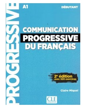 COMMUNICATION PROGRESSIVE DU FRANCAIS - NIVEAU DEBUTANT - NOUVELLE COVERTURE 2ª ED