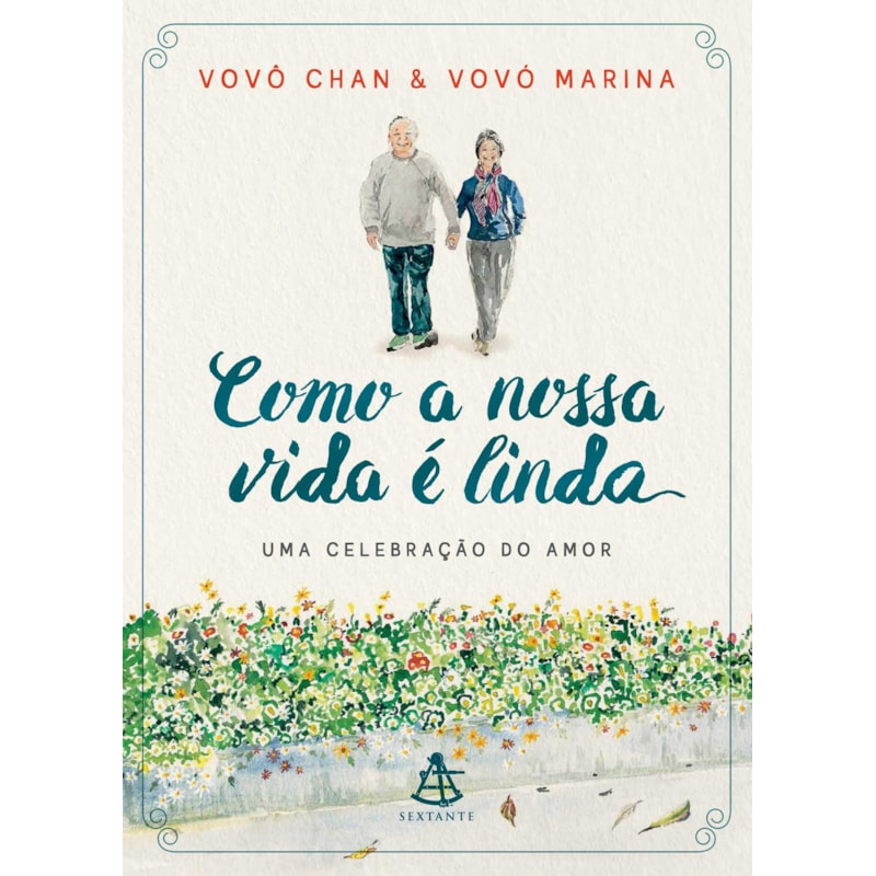 COMO A NOSSA VIDA É LINDA: UMA CELEBRAÇÃO DO AMOR