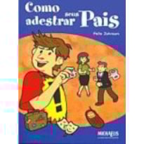 COMO ADESTRAR SEUS PAIS - 1