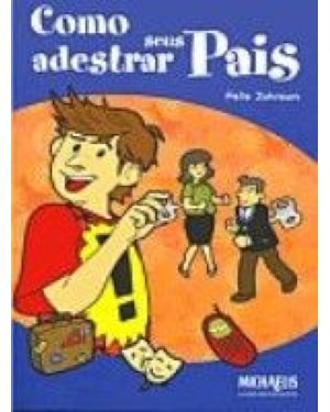 COMO ADESTRAR SEUS PAIS - 1