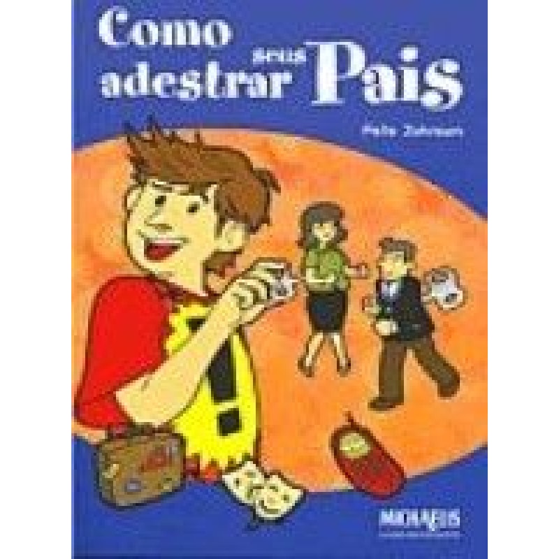 COMO ADESTRAR SEUS PAIS - 1